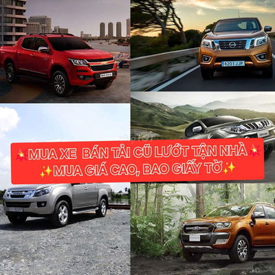 MUA XE OTO CŨ, BÁN TẢI CŨ LƯỚT GIÁ CAO BAO GIẤY TỜ